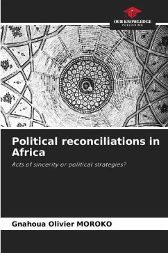Political reconciliations in Africa - MOROKO, Gnahoua Olivier