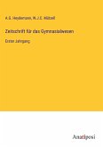 Zeitschrift für das Gymnasialwesen