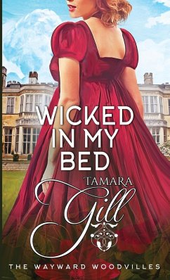 Wicked in my Bed - Gill, Tamara