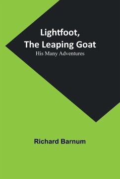 Lightfoot, the Leaping Goat - Barnum, Richard