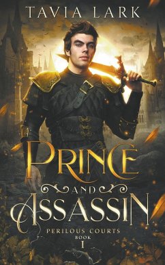 Prince and Assassin - Lark, Tavia