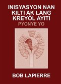 Inisyasyon Nan Kilti Ak Lang Kreyòl Ayiti