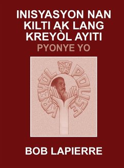 Inisyasyon Nan Kilti Ak Lang Kreyòl Ayiti - Lapierre, Bob