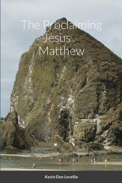 The Proclaiming Jesus Matthew - Levellie, Kevin
