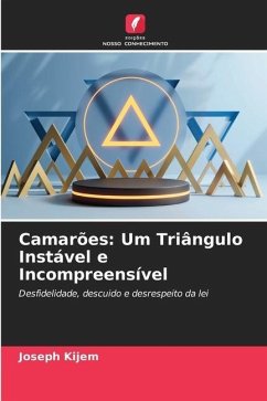 Camarões: Um Triângulo Instável e Incompreensível - Kijem, Joseph