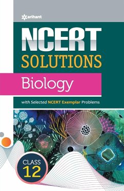 NCERT Solutions - Biology for Class 12th - Madhurbhashini; Hans, Sargam; Hans, Shanya