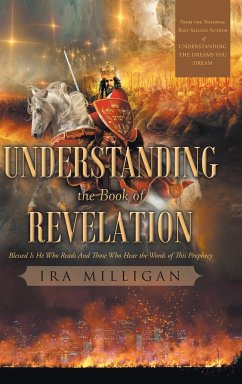 Understanding the Book of Revelation - Milligan, Ira