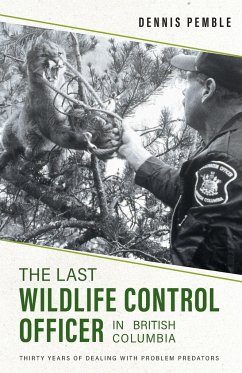 The Last Wildlife Control Officer in British Columbia