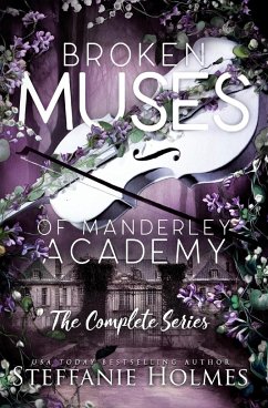 Broken Muses of Manderley Academy - Holmes, Steffanie