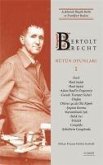 Bertolt Brecht - Bütün Oyunlari 1