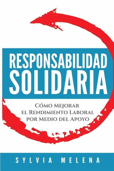 Responsabilidad solidaria Responsabilidad solidaria