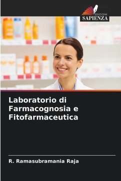 Laboratorio di Farmacognosia e Fitofarmaceutica - Raja, R. Ramasubramania