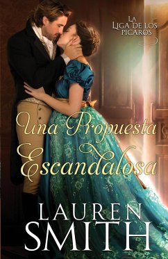 Una Propuesta Escandalosa - Smith, Lauren