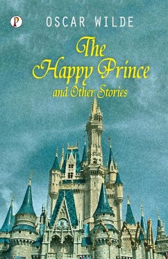 The Happy Prince And Other Tales - Wilde, Oscar