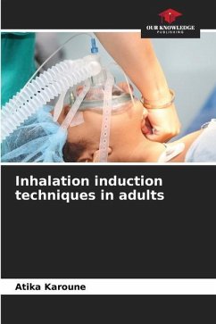 Inhalation induction techniques in adults - Karoune, Atika