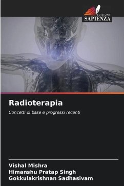 Radioterapia - Mishra, Vishal;Singh, Himanshu Pratap;Sadhasivam, Gokkulakrishnan