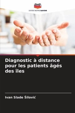 Diagnostic à distance pour les patients âgés des îles - Slade Silovic, Ivan