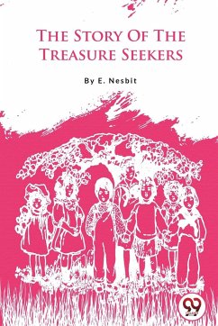 The Story Of The Treasure Seekers - Nesbit, E.