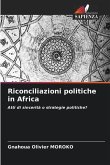 Riconciliazioni politiche in Africa