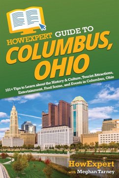 Cover HowExpert Guide to Columbus, Ohio