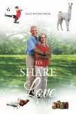 To Share Love Again