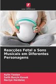 Reacções Fetal a Sons Musicais em Diferentes Personagens