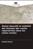 Statut éducatif et mobilité des femmes des castes répertoriées dans les zones rurales