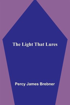 The Light That Lures - James Brebner, Percy