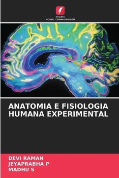 ANATOMIA E FISIOLOGIA HUMANA EXPERIMENTAL - Raman, Devi;P, JEYAPRABHA;S, MADHU