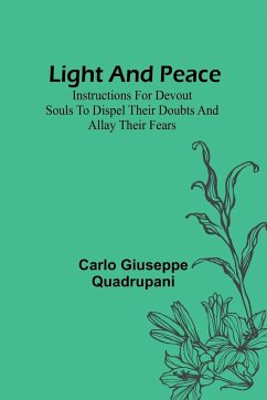 Light and Peace - Giuseppe Quadrupani, Carlo