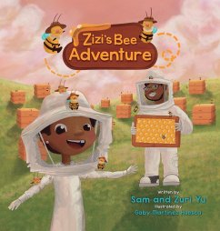 Zizi's Bee Adventure - Yu, Sam; Yu, Zuri