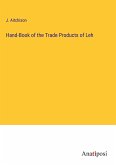 Hand-Book of the Trade Products of Leh