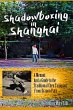 Shadowboxing In Shanghai - Bild 1