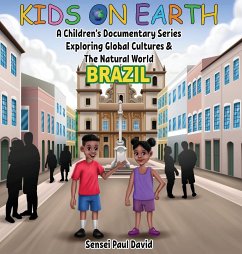 Kids On Earth - A Children's Documentary Series Exploring Global Cultures & The Natural World - David, Sensei Paul