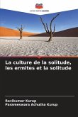 La culture de la solitude, les ermites et la solitude