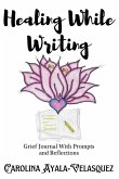 Healing While Writing