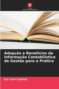 Adopção e Benefícios da Informação Contabilística de Gestão para a Prática - Legaspi, Joy Lynn