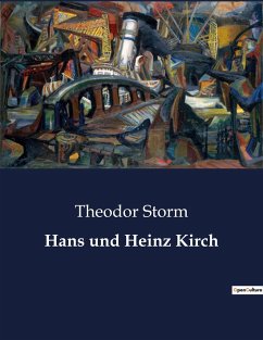 Hans und Heinz Kirch - Storm, Theodor