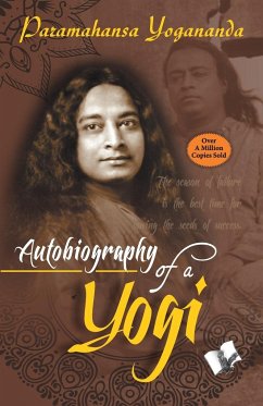 Autobiography of a Yogi - Yogananda, Paramahansa