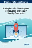 Moving From R&D Development to Production and Sales in Start-Up Companies