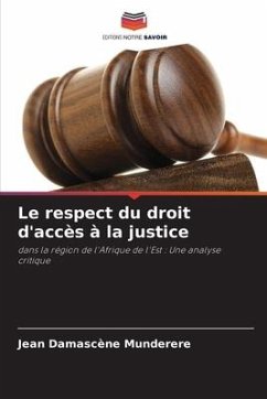 Le respect du droit d'accès à la justice - Munderere, Jean Damascene