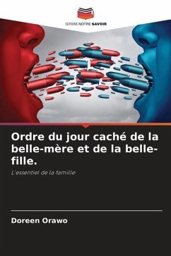 Ordre du jour caché de la belle-mère et de la belle-fille. - Orawo, Doreen