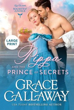 Pippa and the Prince of Secrets (Large Print) - Callaway, Grace