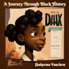 A Journey Through Black History - Funchess, Shakeema