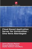 Cloud Based Application Server for Universities : Uma Nova Abordagem