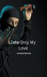 Take Only My Love - Bild 1