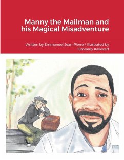 Manny the Mailman and his Magical Misadventure - Jean-Pierre, Emmanuel