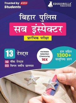 Bihar Police Sub Inspector Prelims Exam Book 2023 (Hindi Edition) - 10 Full Length Mock Tests and 3 Previous Year Papers (1300 Solved Questions) with Free Access to Online Tests - Edugorilla Prep Experts