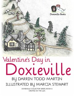 Valentine's Day in Doxieville - Martin, Darrin Todd