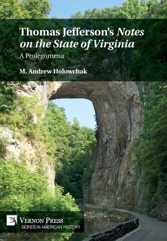 Thomas Jefferson's 'Notes on the State of Virginia' - Holowchak, M. Andrew